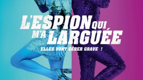 affiche L'espion qui m'a larguée