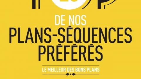 Première n°490 : Top 20 de nos plans-séquences préférés