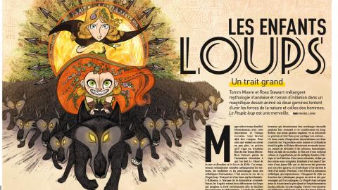 Première n°522 : Portfolio sur Le Peuple loup de Tomm Moore et Ross Stewart