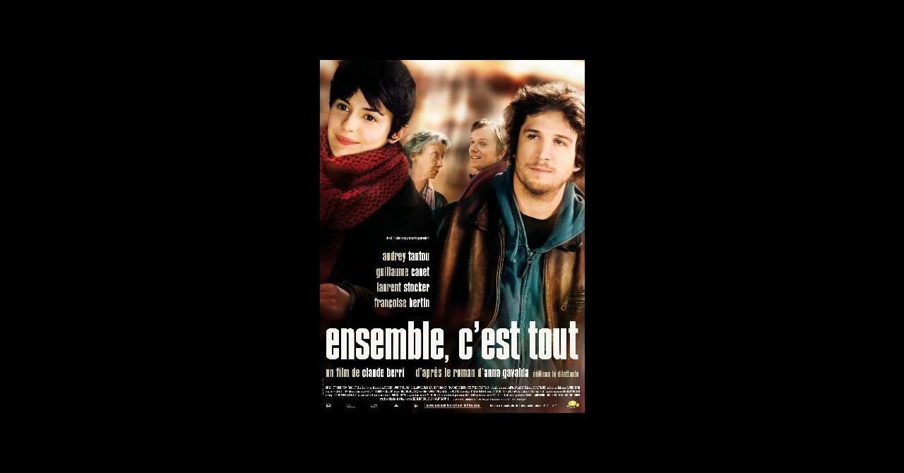 Ensemble C Est Tout  2007 un film de Claude Berri 