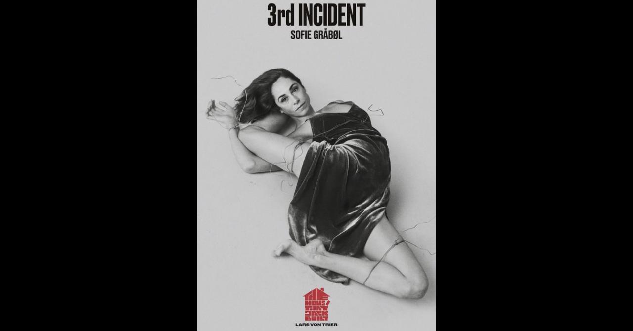Poster de The House that Jack Built : Sofie Grabol joue "le 3e incident"