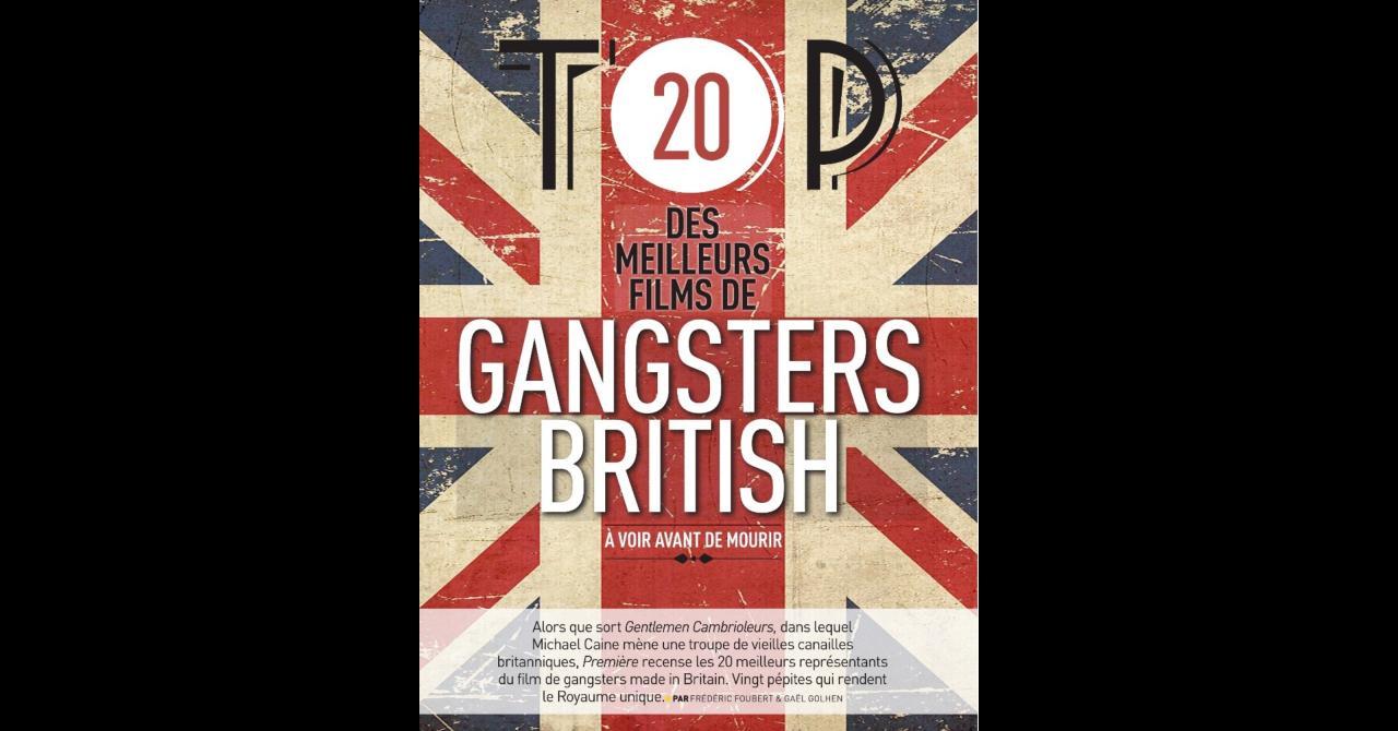 Première n° 494 : Top 20 des meilleurs films de gangsters british