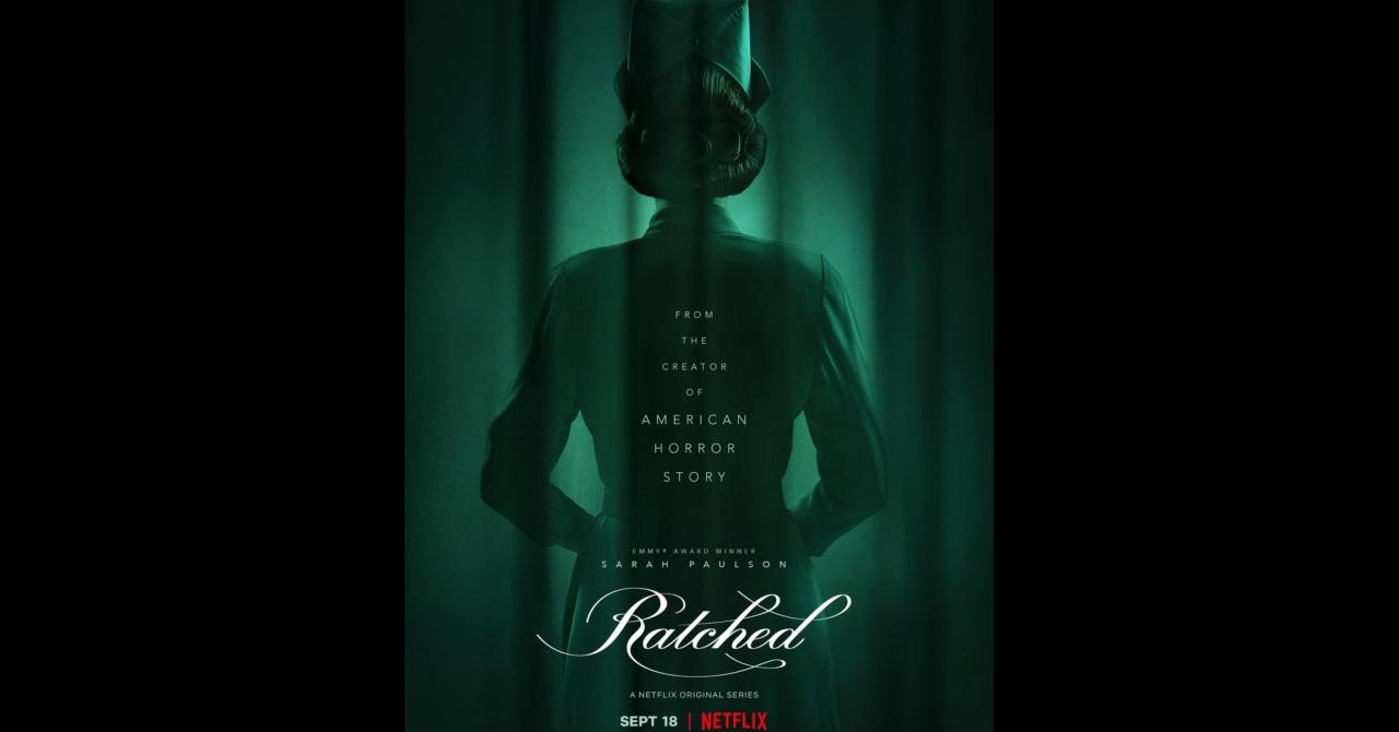 Ratched : La série de Ryan Murphy s'affiche, elle sera sur Netflix dès septembre